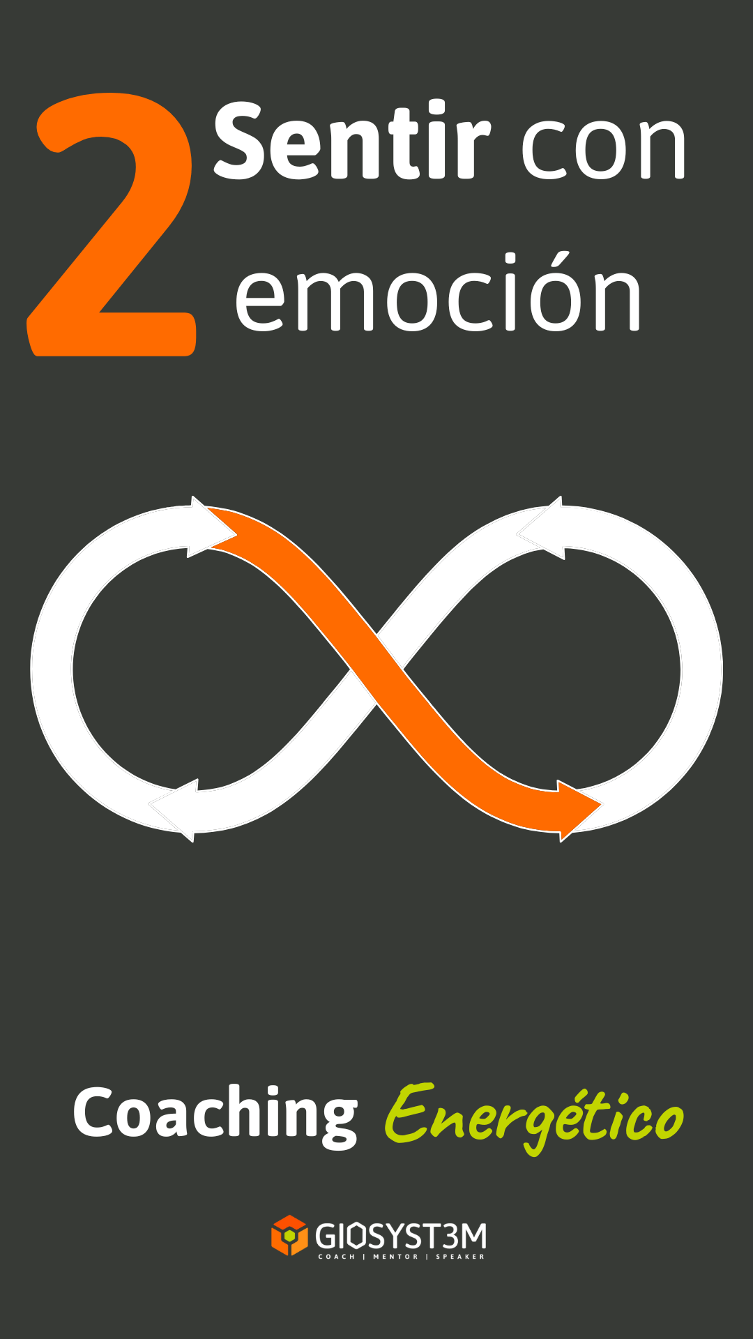 Coaching Energético Sentir con emoción - Giovanni Ariza - GioSyst3m