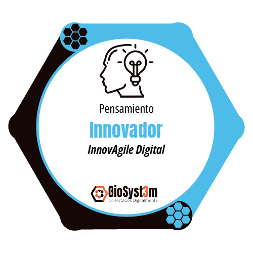 Insignias Digitales Pensamiento Innovador  Programa InnovAgile Digital 40H - GioSyst3m