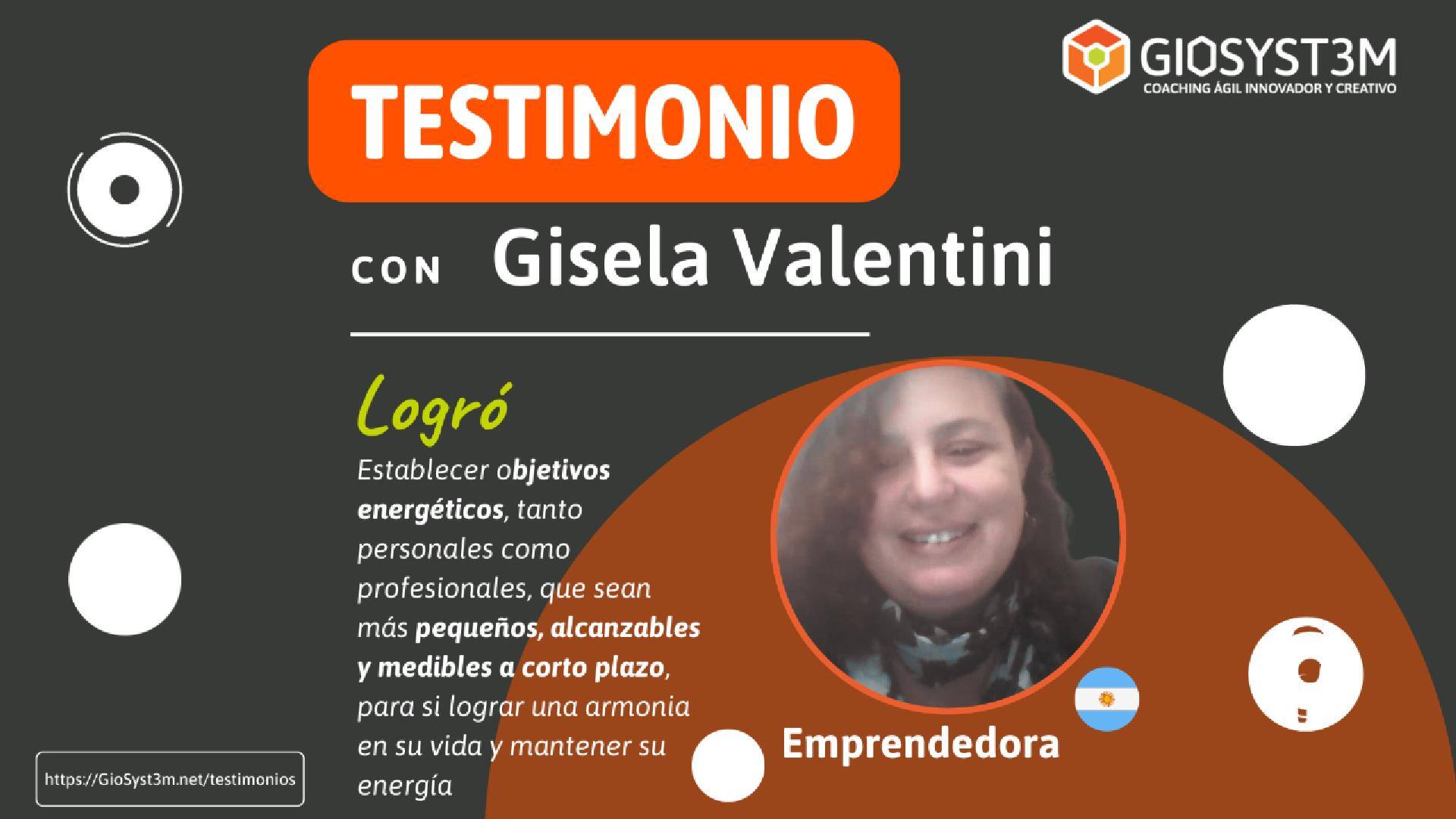 Testimonio - Gisela Valentini - GioSyst3m