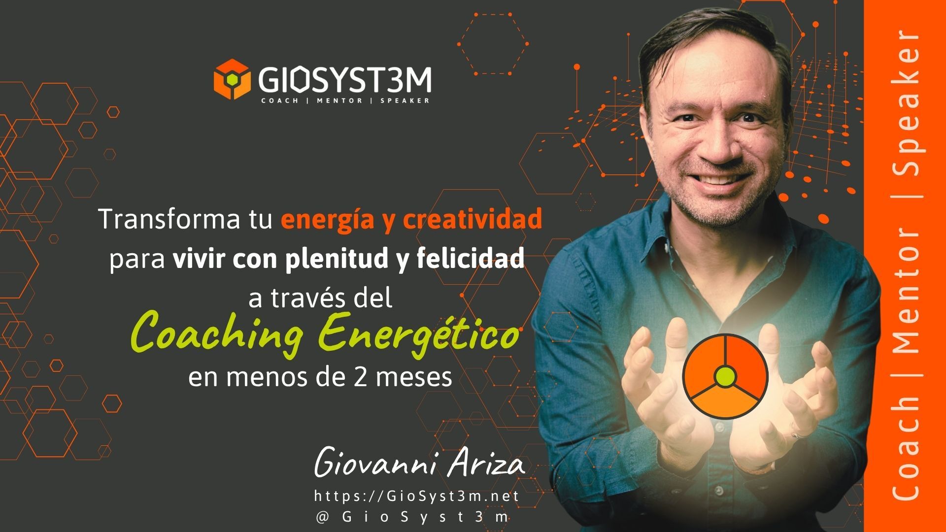 Coaching Energético, Círculo de Conexión, Giovanni Ariza - GioSyst3m Coaching Energético, Círculo de Conexión, Giovanni Ariza - GioSyst3m