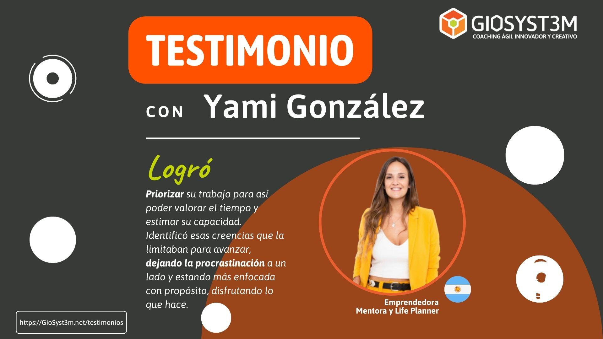 Testimonio: Yami González - GioSyst3m